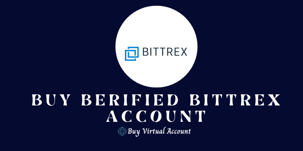 Buy Verified Bittrex Account, Bittrex Account for sale, Bittrex Account, buy active Bittrex Account, buy Bittrex Verified Account